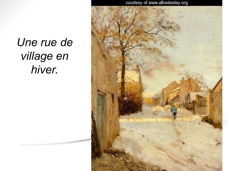 Une rue de village en hiver.